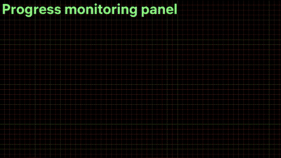 Convenient progress monitoring panel