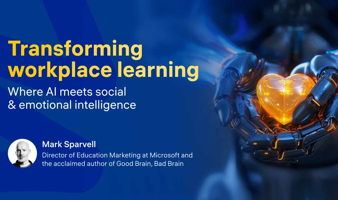 Transforming workplace learning: where AI meets social & emotional intelligence