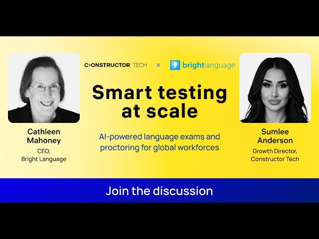 Speakers of the Smart testing at scale: AI-powered language exams and proctoring for global workforces displayed:​Cathleen Mahoney and Sumlee Anderson