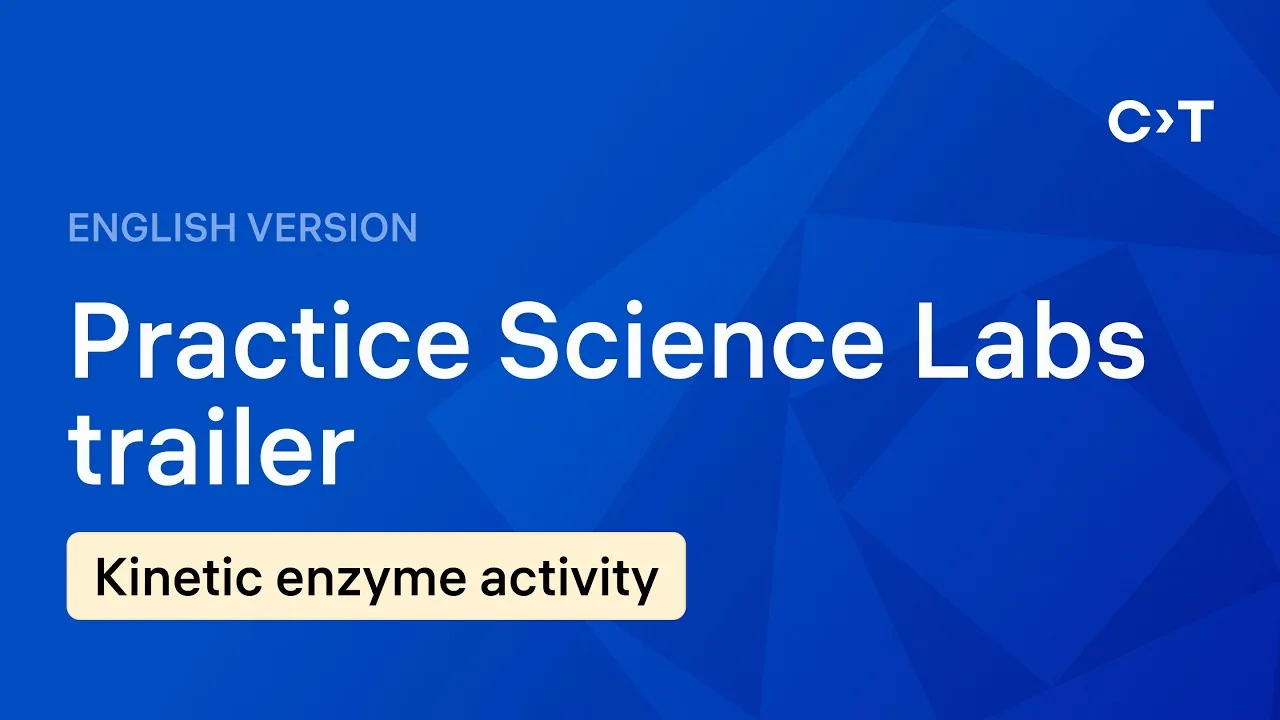 Practice Science Labs trailer: kinetic enzyme activity